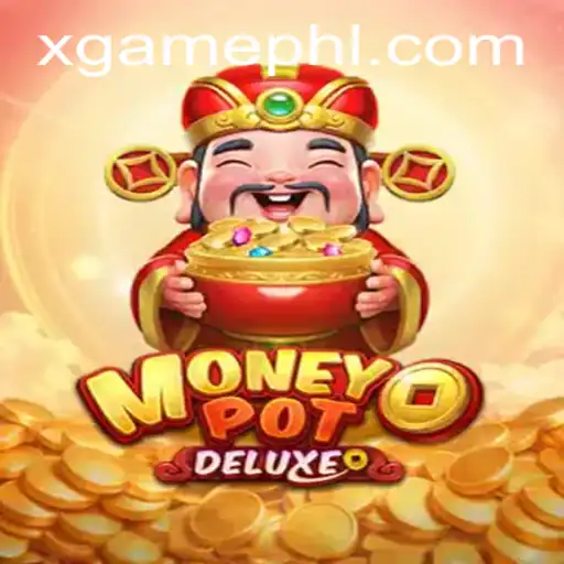 The Thrilling World of MoneyPotDELUXE on xgame.ph