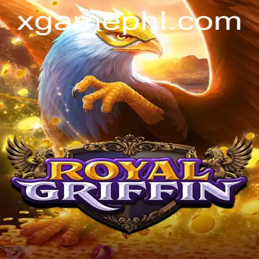 Exploring RoyalGriffin: An In-Depth Guide to This Captivating Game
