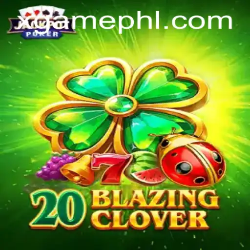 Unveiling the Excitement of 20BlazingClover on xgame.ph